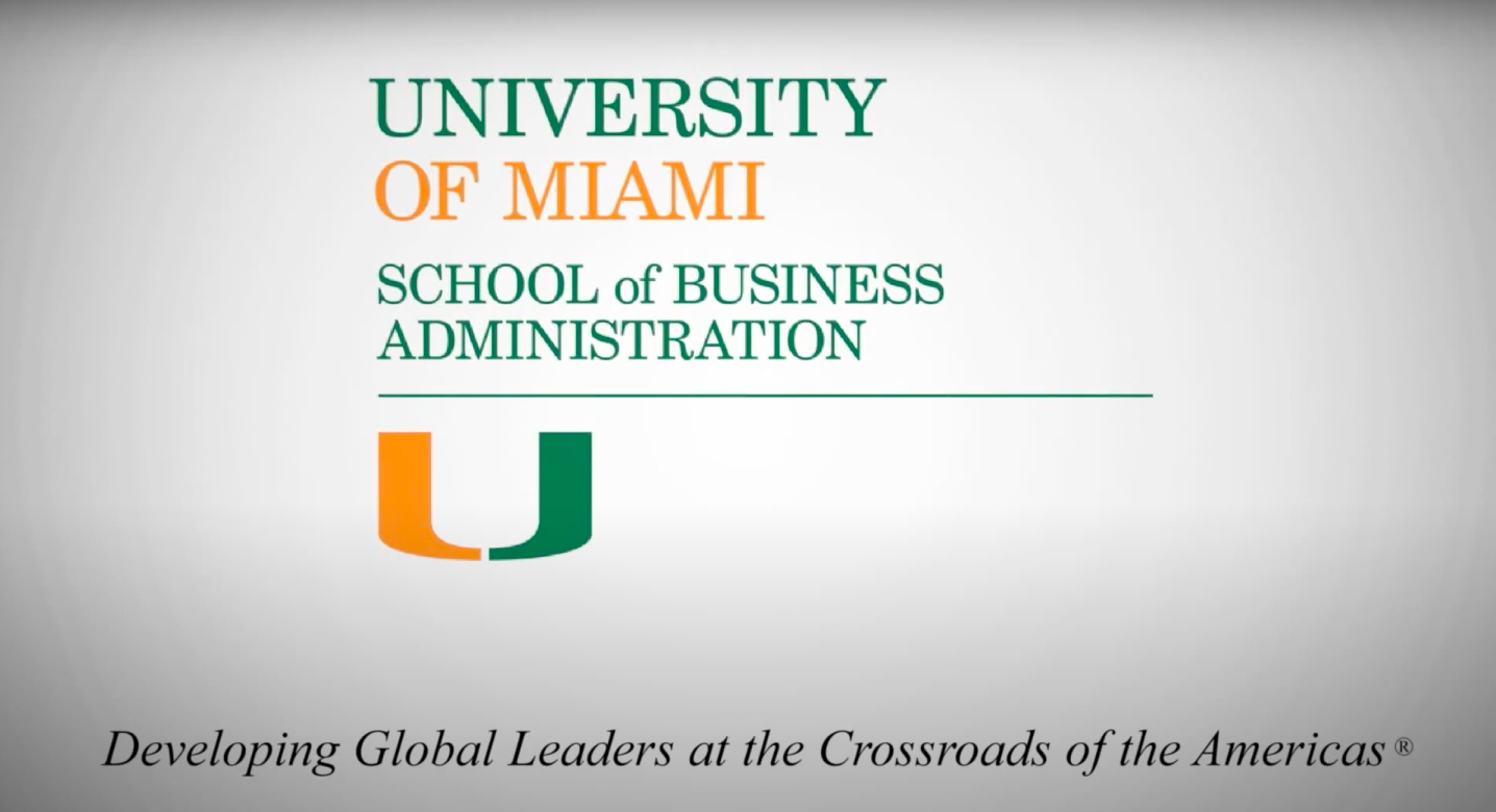 "University of Miami School of Business Administration", "U" logo in orange and green, "Developing global leaders at the crossroads of the Americas."
